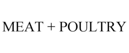 MEAT + POULTRY trademark