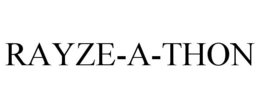 RAYZE-A-THON trademark