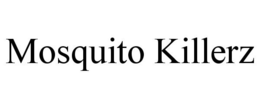 MOSQUITO KILLERZ trademark