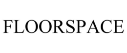 FLOORSPACE trademark