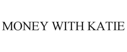 MONEY WITH KATIE trademark