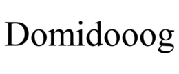 DOMIDOOOG trademark