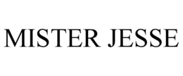 MISTER JESSE trademark