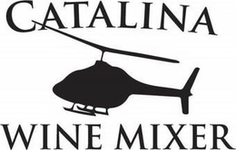 CATALINA WINE MIXER trademark