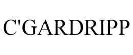 C'GARDRIPP trademark