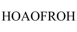 HOAOFROH trademark
