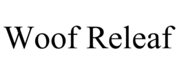 WOOF RELEAF trademark