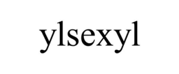 YLSEXYL trademark