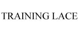 TRAINING LACE trademark