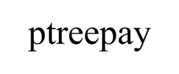 PTREEPAY trademark