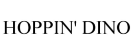 HOPPIN' DINO trademark