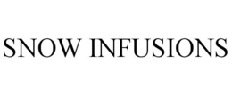 SNOW INFUSIONS trademark