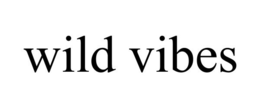 WILD VIBES trademark
