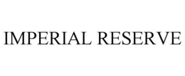 IMPERIAL RESERVE trademark
