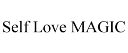 SELF LOVE MAGIC trademark