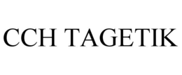 CCH TAGETIK trademark