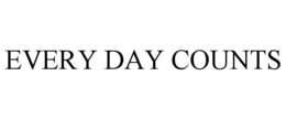 EVERY DAY COUNTS trademark
