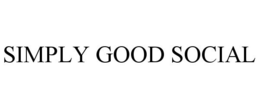 SIMPLY GOOD SOCIAL trademark