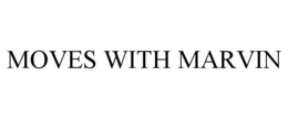 MOVES WITH MARVIN trademark