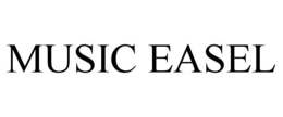 MUSIC EASEL trademark
