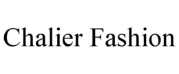 CHALIER FASHION trademark