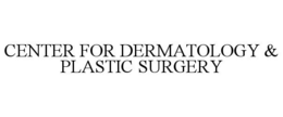 CENTER FOR DERMATOLOGY & PLASTIC SURGERY trademark