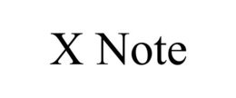 X NOTE trademark