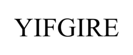 YIFGIRE trademark