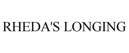 RHEDA'S LONGING trademark
