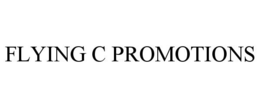 FLYING C PROMOTIONS trademark