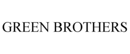 GREEN BROTHERS trademark
