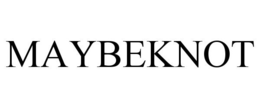 MAYBEKNOT trademark