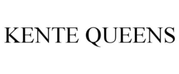 KENTE QUEENS trademark