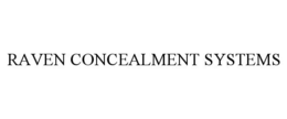 RAVEN CONCEALMENT SYSTEMS trademark
