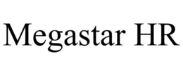 MEGASTAR HR trademark