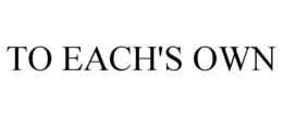 TO EACH'S OWN trademark