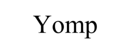 YOMP trademark