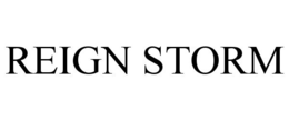 REIGN STORM trademark