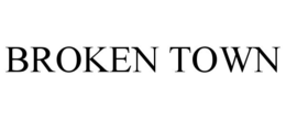 BROKEN TOWN trademark