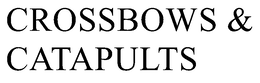 CROSSBOWS & CATAPULTS trademark