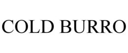 COLD BURRO trademark