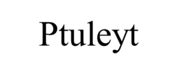 PTULEYT trademark