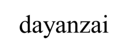 DAYANZAI trademark