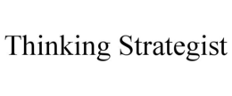 THINKING STRATEGIST trademark
