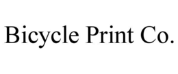BICYCLE PRINT CO. trademark