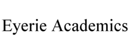 EYERIE ACADEMICS trademark