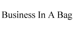BUSINESS IN A BAG trademark
