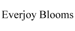 EVERJOY BLOOMS trademark