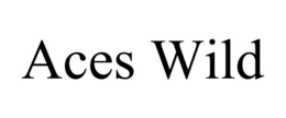 ACES WILD trademark