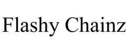FLASHY CHAINZ trademark